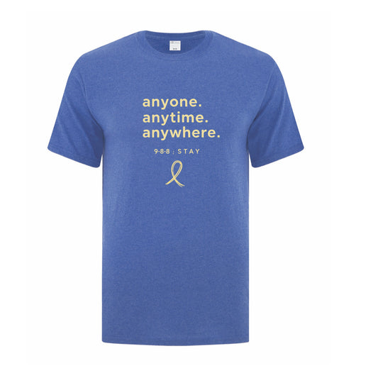 Anyone. Anytime. Anywhere. Cotton T-Shirt